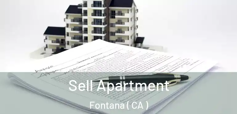  Sell Apartment Fontana ( CA )